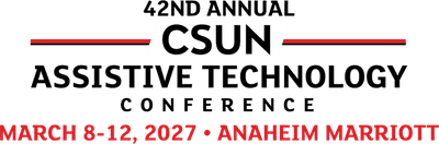 41st Annual C S U N Assistive Technology Conference Logo. Dates are March 9-13, 2026 at the Anaheim Marriott.